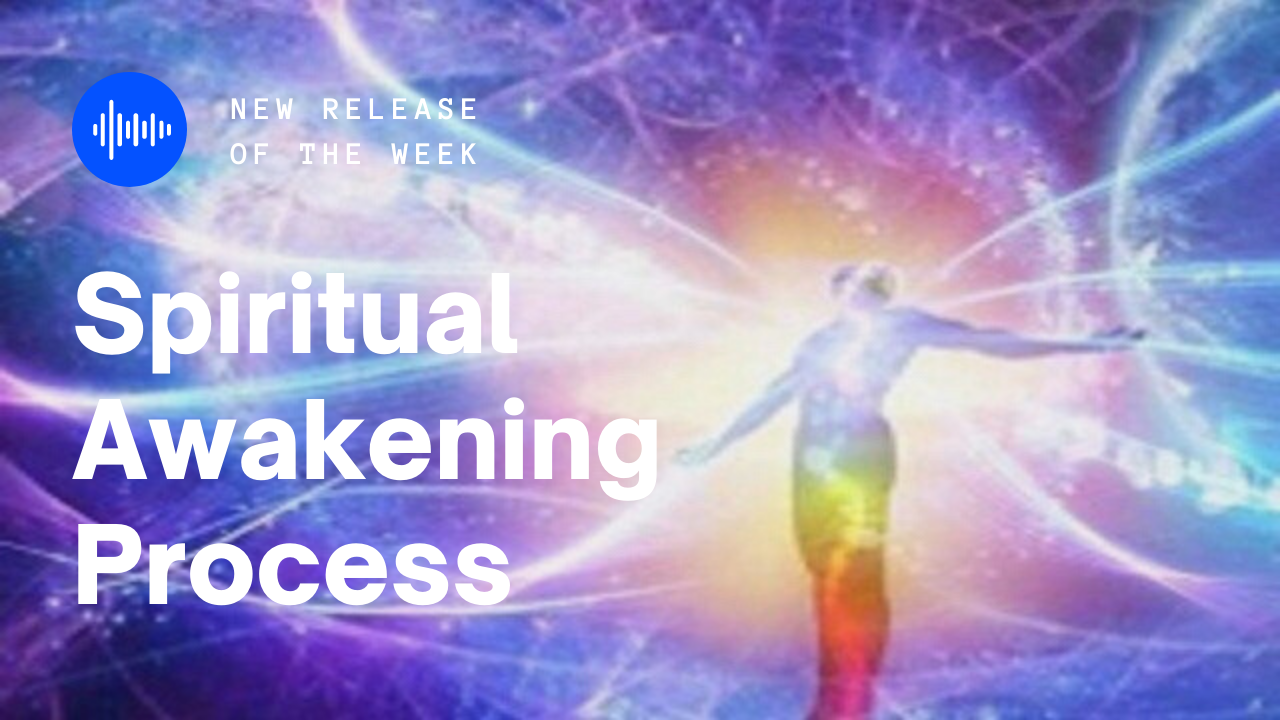 Spiritual Awakening Process All You Need To Know About